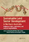 Sustainable Land Sector Development in Northern Australia cover