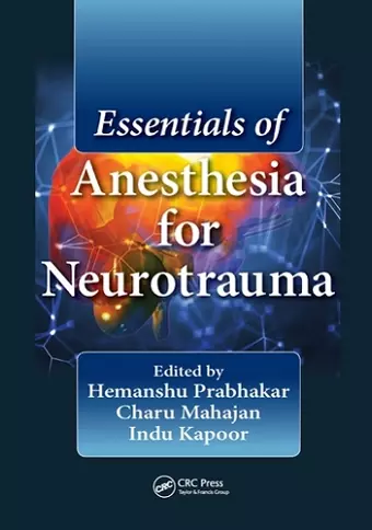 Essentials of Anesthesia for Neurotrauma cover