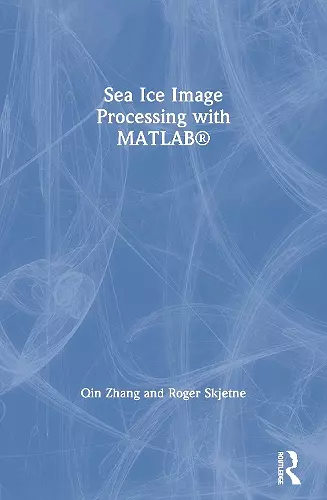 Sea Ice Image Processing with MATLAB® cover