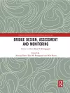 Bridge Design, Assessment and Monitoring cover