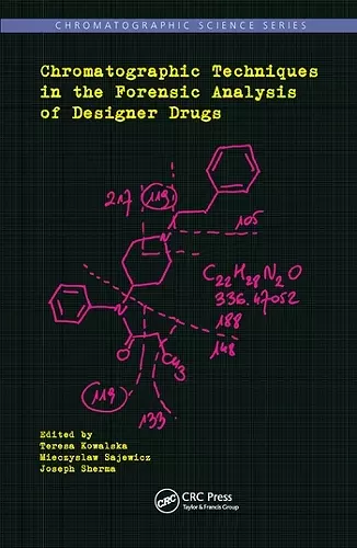 Chromatographic Techniques in the Forensic Analysis of Designer Drugs cover