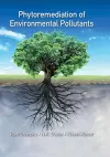 Phytoremediation of Environmental Pollutants cover