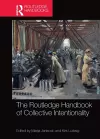 The Routledge Handbook of Collective Intentionality cover