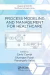 Process Modeling and Management for Healthcare cover