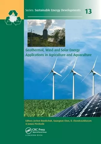 Geothermal, Wind and Solar Energy Applications in Agriculture and Aquaculture cover