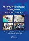 Healthcare Technology Management - A Systematic Approach cover