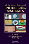 Miniaturized Testing of Engineering Materials cover