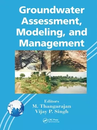 Groundwater Assessment, Modeling, and Management cover