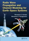 Radio Wave Propagation and Channel Modeling for Earth-Space Systems cover