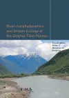 River Morphodynamics and Stream Ecology of the Qinghai-Tibet Plateau cover