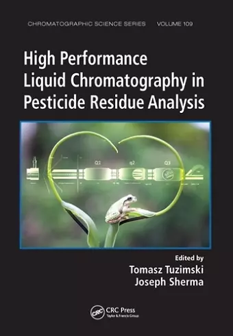 High Performance Liquid Chromatography in Pesticide Residue Analysis cover