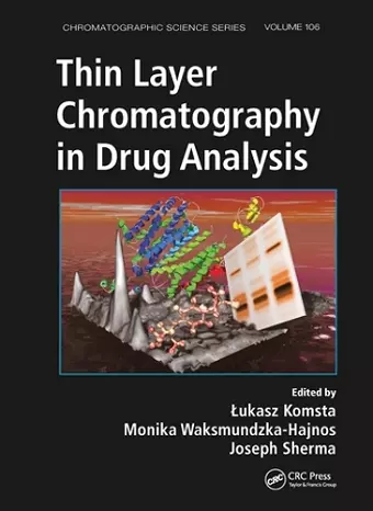 Thin Layer Chromatography in Drug Analysis cover