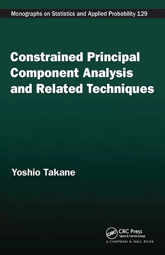 Constrained Principal Component Analysis and Related Techniques cover