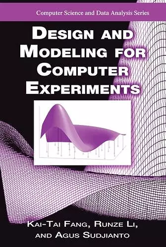 Design and Modeling for Computer Experiments cover
