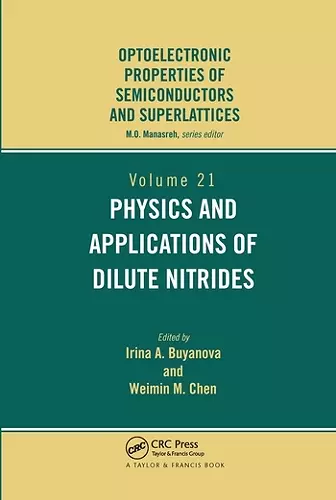 Physics and Applications of Dilute Nitrides cover