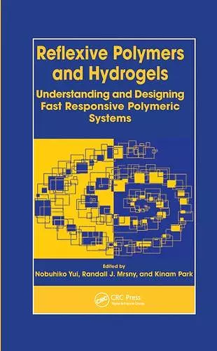 Reflexive Polymers and Hydrogels cover