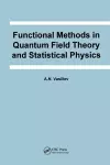 Functional Methods in Quantum Field Theory and Statistical Physics cover