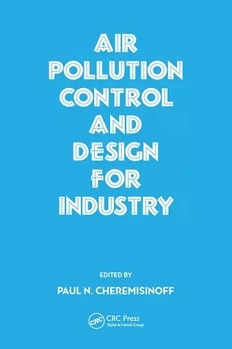 Air Pollution Control and Design for Industry cover