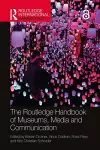 The Routledge Handbook of Museums, Media and Communication cover