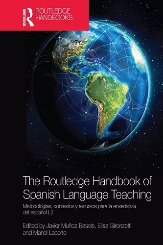 The Routledge Handbook of Spanish Language Teaching cover