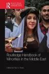 Routledge Handbook of Minorities in the Middle East cover