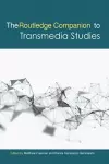 The Routledge Companion to Transmedia Studies cover