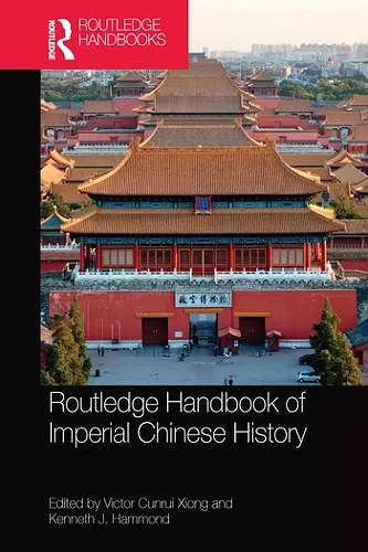 Routledge Handbook of Imperial Chinese History cover