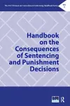 Handbook on the Consequences of Sentencing and Punishment Decisions cover