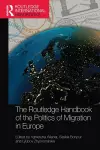 The Routledge Handbook of the Politics of Migration in Europe cover