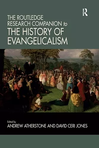 The Routledge Research Companion to the History of Evangelicalism cover