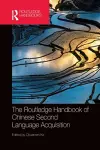 The Routledge Handbook of Chinese Second Language Acquisition cover