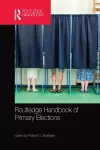 Routledge Handbook of Primary Elections cover