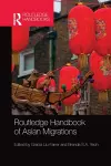 Routledge Handbook of Asian Migrations cover