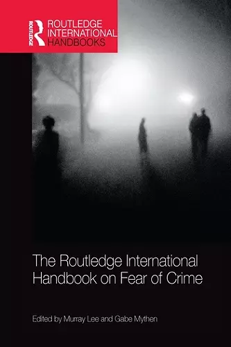 The Routledge International Handbook on Fear of Crime cover