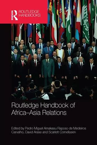 Routledge Handbook of Africa-Asia Relations cover