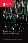 Routledge Handbook of Africa-Asia Relations cover