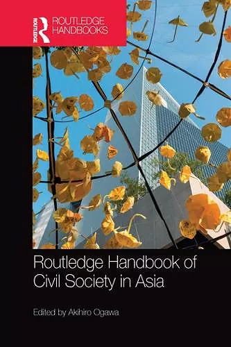 Routledge Handbook of Civil Society in Asia cover