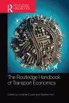 The Routledge Handbook of Transport Economics cover