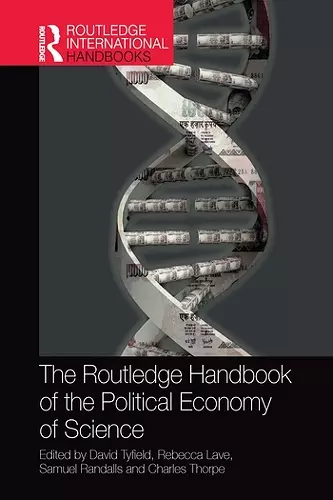 The Routledge Handbook of the Political Economy of Science cover