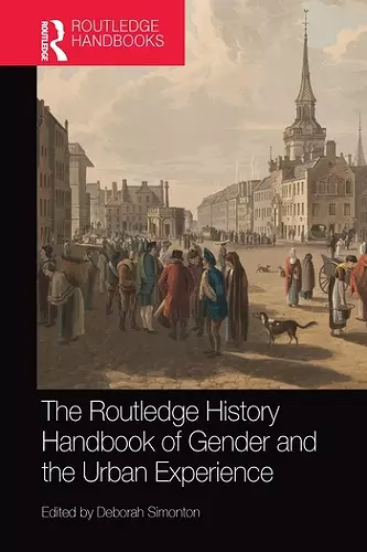 The Routledge History Handbook of Gender and the Urban Experience cover
