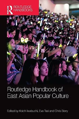 Routledge Handbook of East Asian Popular Culture cover