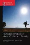 Routledge Handbook of Media, Conflict and Security cover