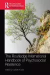 The Routledge International Handbook of Psychosocial Resilience cover