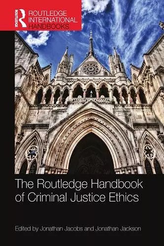 The Routledge Handbook of Criminal Justice Ethics cover