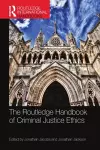 The Routledge Handbook of Criminal Justice Ethics cover