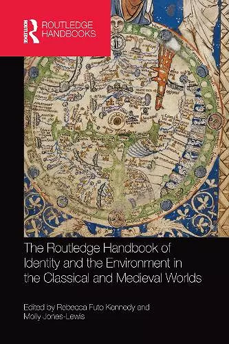 The Routledge Handbook of Identity and the Environment in the Classical and Medieval Worlds cover