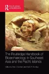 The Routledge Handbook of Bioarchaeology in Southeast Asia and the Pacific Islands cover