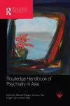 Routledge Handbook of Psychiatry in Asia cover