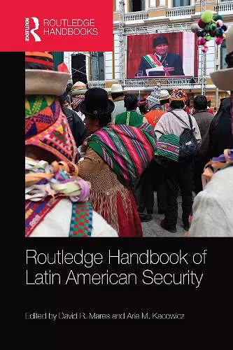 Routledge Handbook of Latin American Security cover