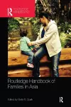 Routledge Handbook of Families in Asia cover